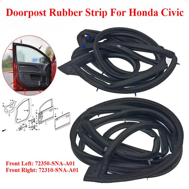 Car Front Left/ Right Door Rubber Seal For Honda Civic Sedan 2006-2011 Replaces 72350-SNA-A01 72310-SNA-A01