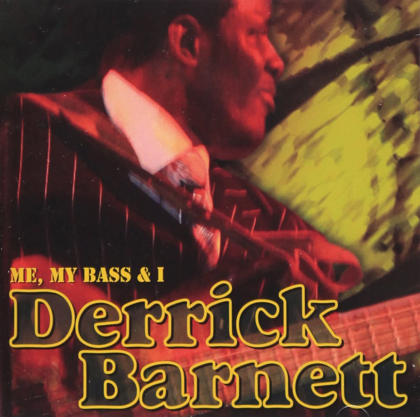 

CD DERRICK BURNETT - ME MY BASS &I QWCF10016 Japan Music Others Used