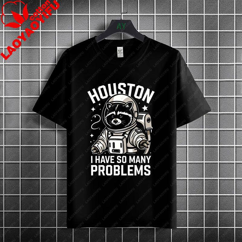 Houston Ich Habe So Unisexy Probleme Lustiges Astronauten Grafik T-Shirt 100% Baumwolle Kurzarm Lässiger Humor Stil T-Shirt Unisex Kleidung