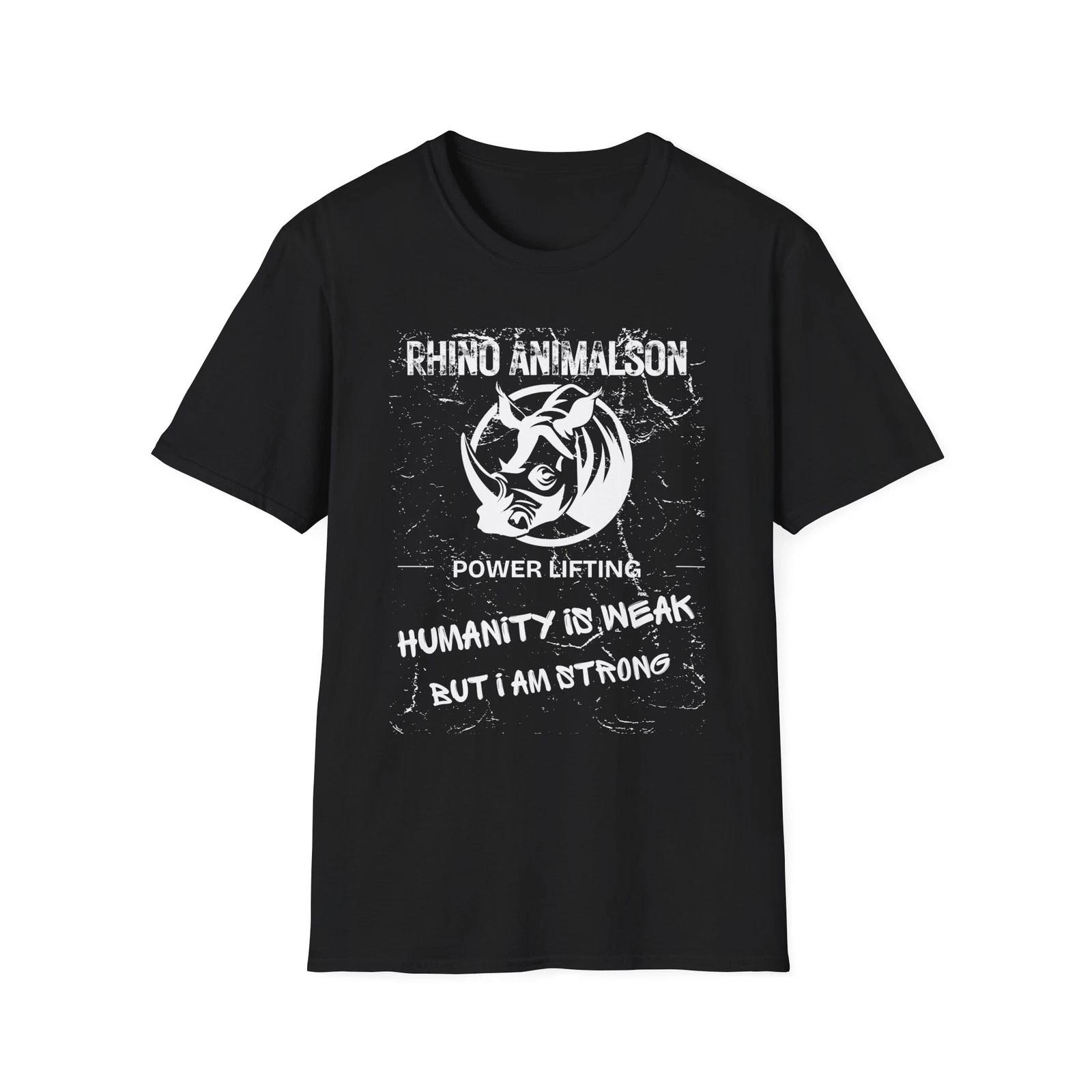Power Lifting Unisex T-Shirt - Humanity is weak, but I am strong - Heavy Duty XL