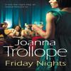 Friday Nights by Joanna Trollope Paperback Book 9780552774123