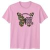 They Whispered To Her You Unisexs TShirt Floral Butterfly Inspirational Gift