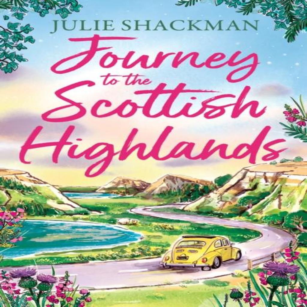 Journey to the Scottish Highlands by Julie Shackman Paperback Book 9780008728014