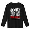 Facts Dont Care About Your Feelings T shirt for Fashion Casual J93I vintage Washed graphic Comfortable fashion Breathable