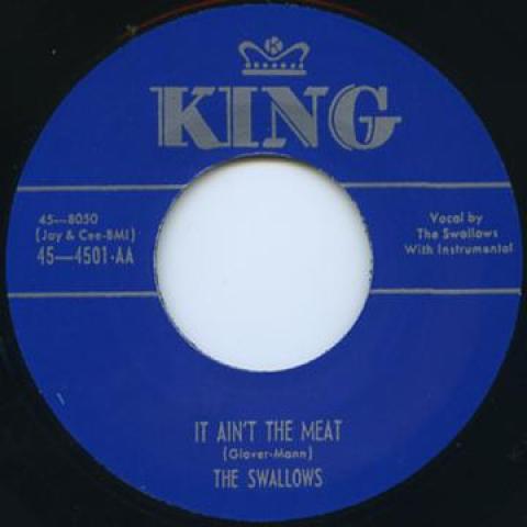 

7inch Record SWALLOWS - It Ain t The Meat / Eternally KING4501 King 2015 UK Blues