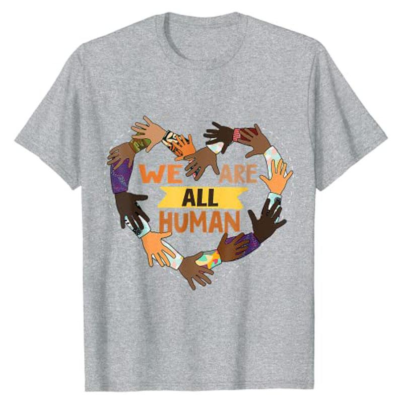 Black Is Beautiful BlackHistoryMonth  We Are All HuUnisex TShirt Aesthetic Clothes Summer Plus Size Husband Novelty Tee Gifts