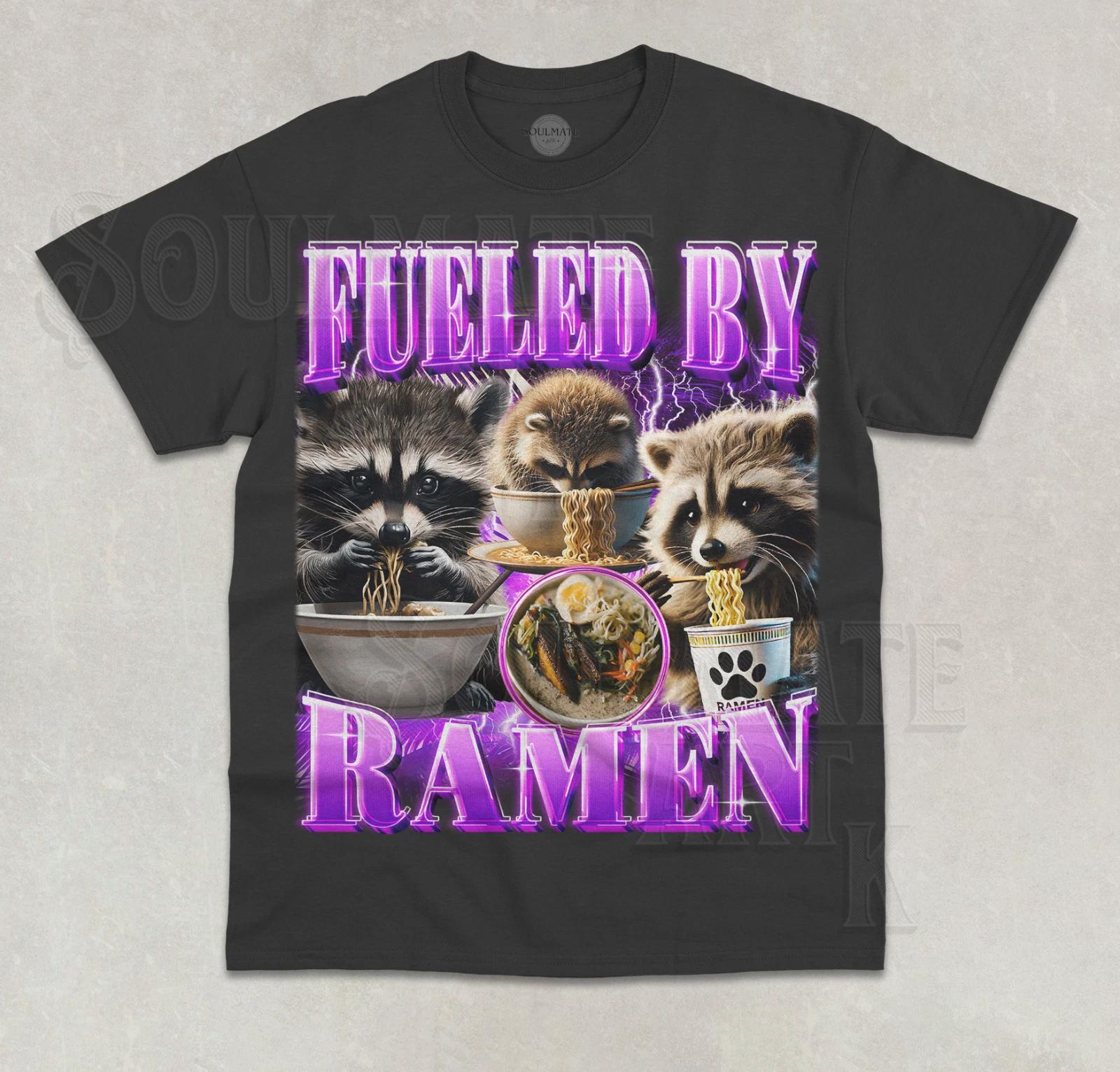 Fueled By Ramen T- Shirt Funny Meme Raccoon Noodle Food Lover Graphic Shirt L