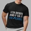 Funny Football T-Shirt 4th Down Go Lions Fan Tee Game Day Sports Graphic Unisex