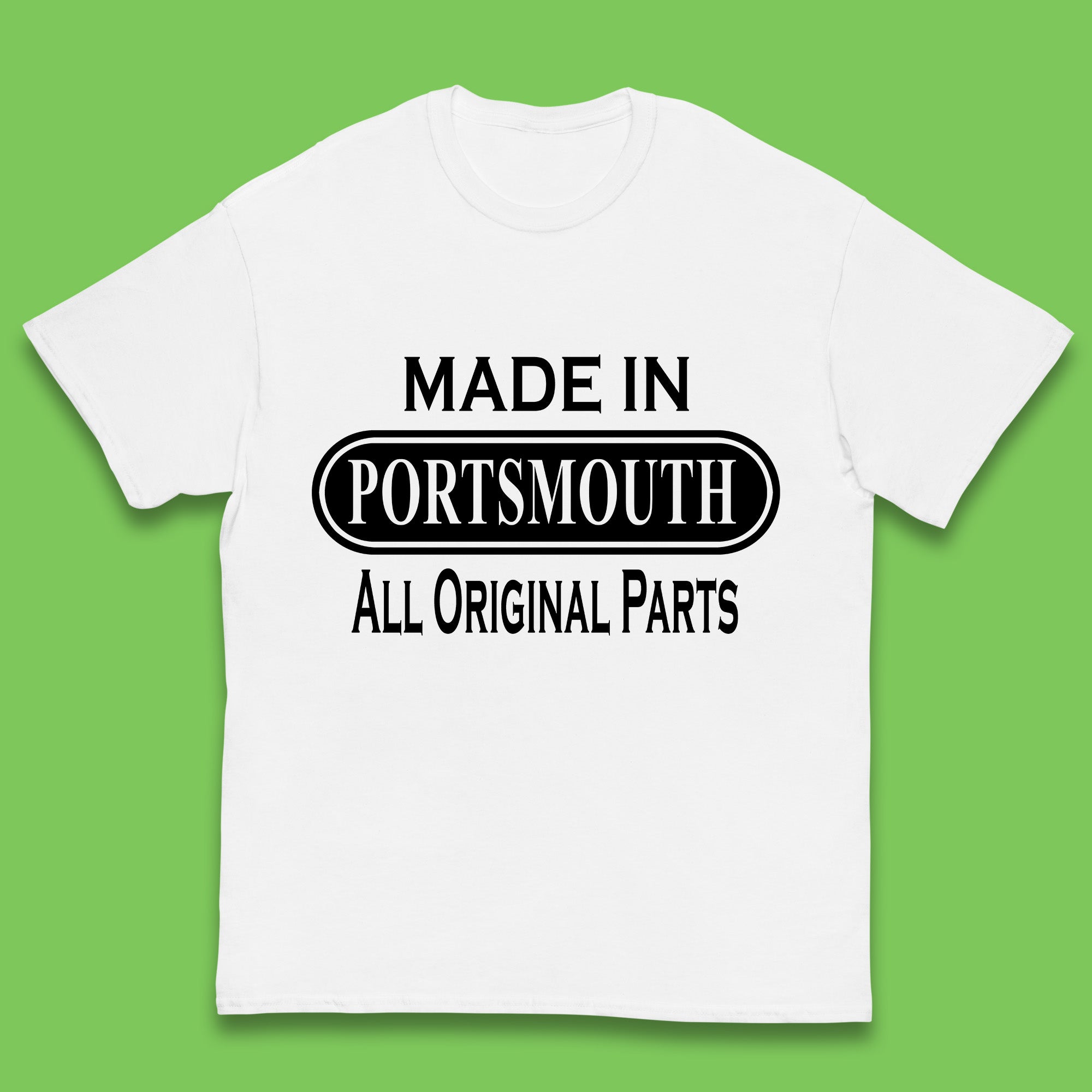 

Made In Portsmouth All Original Parts Vintage Retro Birthday Port City In Hampshire, England Gift Kids T Shirt 100