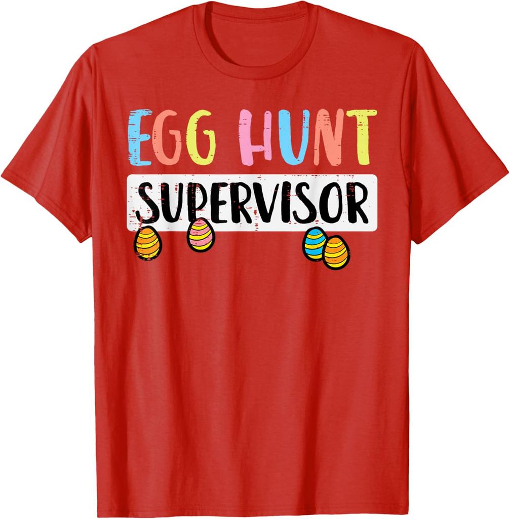 Easter Egg Hunt Supervisor Funny Cute Celebration Unisex T-Shirt