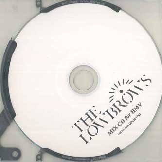 

Mix CD LOWBROWS Mix Cd For HMV UPCH1753 NOT ON LABEL Japan Japanese Club Dance Used