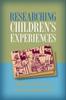 Kniha Researching Children's Experiences