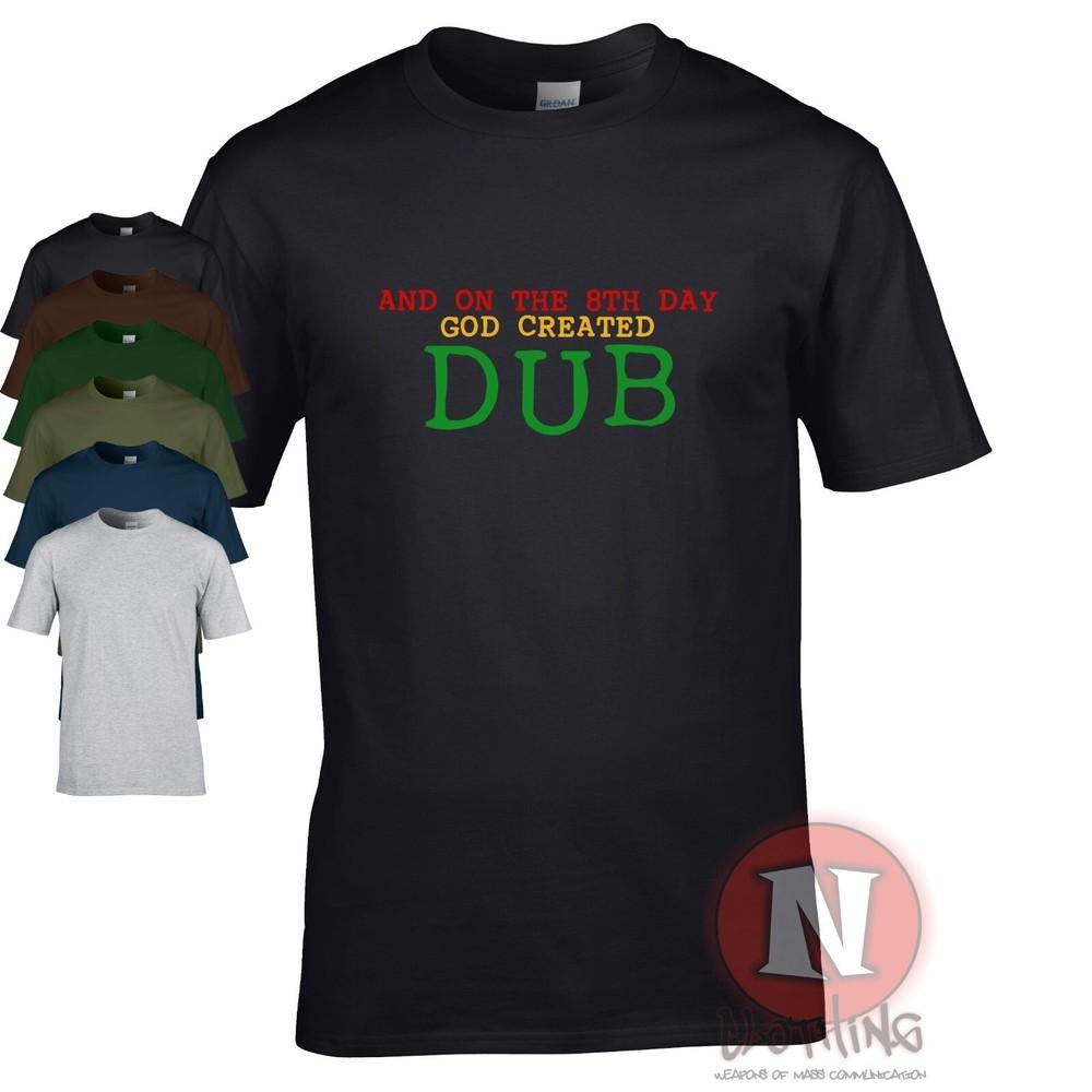on the 8th day God created DUB reggae DJ rasta roots music festival t-shirt
