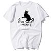 Funny I Do What I Want Lovely Cats Print T-shirts Men Summer Casual Cotton Short Sleeve T Shirt