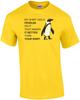 My Shirt Has A Penguin On It. That Makes It Better Than Your Shirt. T-shirt