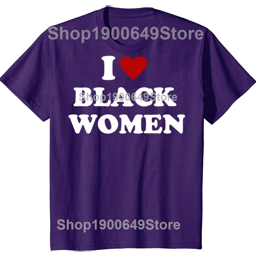 

Funny I Love Black Women Red Heart Graphic T-shirts Men Women s Fashion Casual Tshirt 100% Cotton Loose Oversized T Shirt Summer 4XL