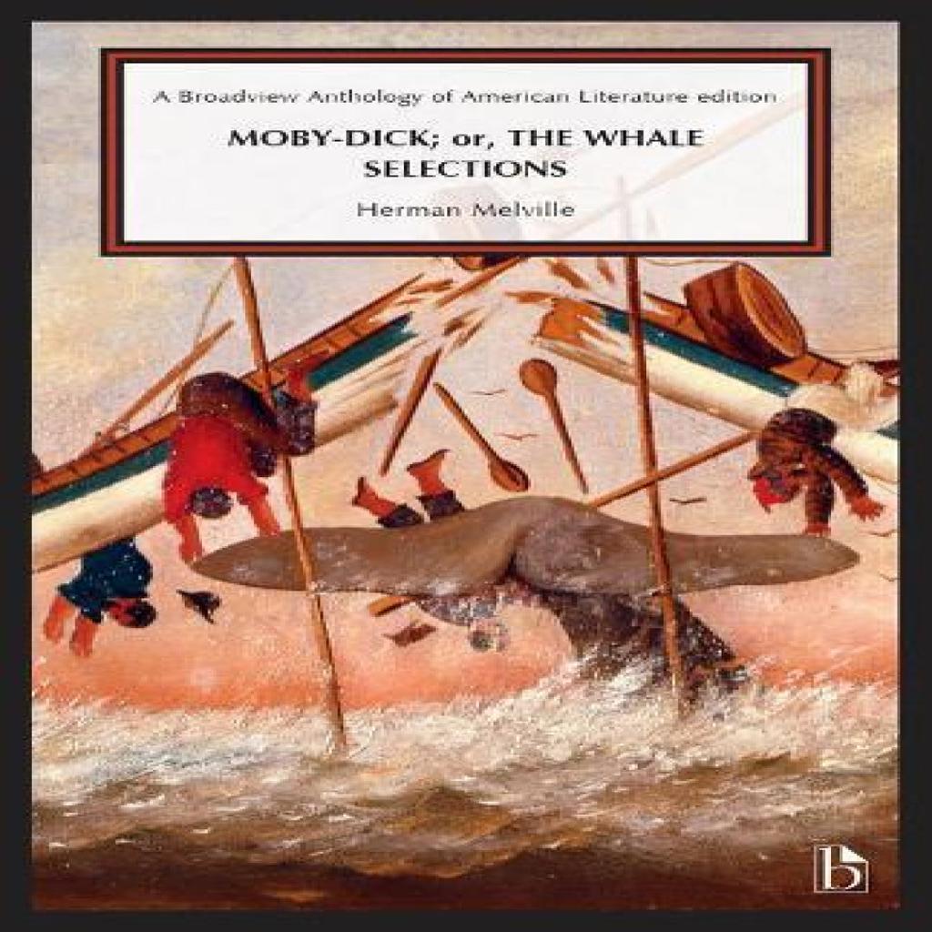 MobyDick or the Whale Selections by Herman Melville Paperback Book 9781554816323