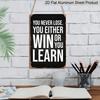 2D Flat, 1pc Vintage "You Never Lose, You Either Win or You Learn" Aluminium Sign - 8"x12" Rustic Gym & Motivational Decor, Inspirational Wall Art