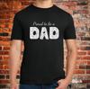 Proud Dad T-Shirt, Father's Day Gift, Unisex Softstyle Cotton Tee