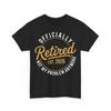 Retirement 2026 Retired 2026 Not My Problem Anymore Funny T-Shirt