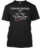 Gift For Colorado Springs Co Birthplace Born And TTshirt Made In USA S To 5XL