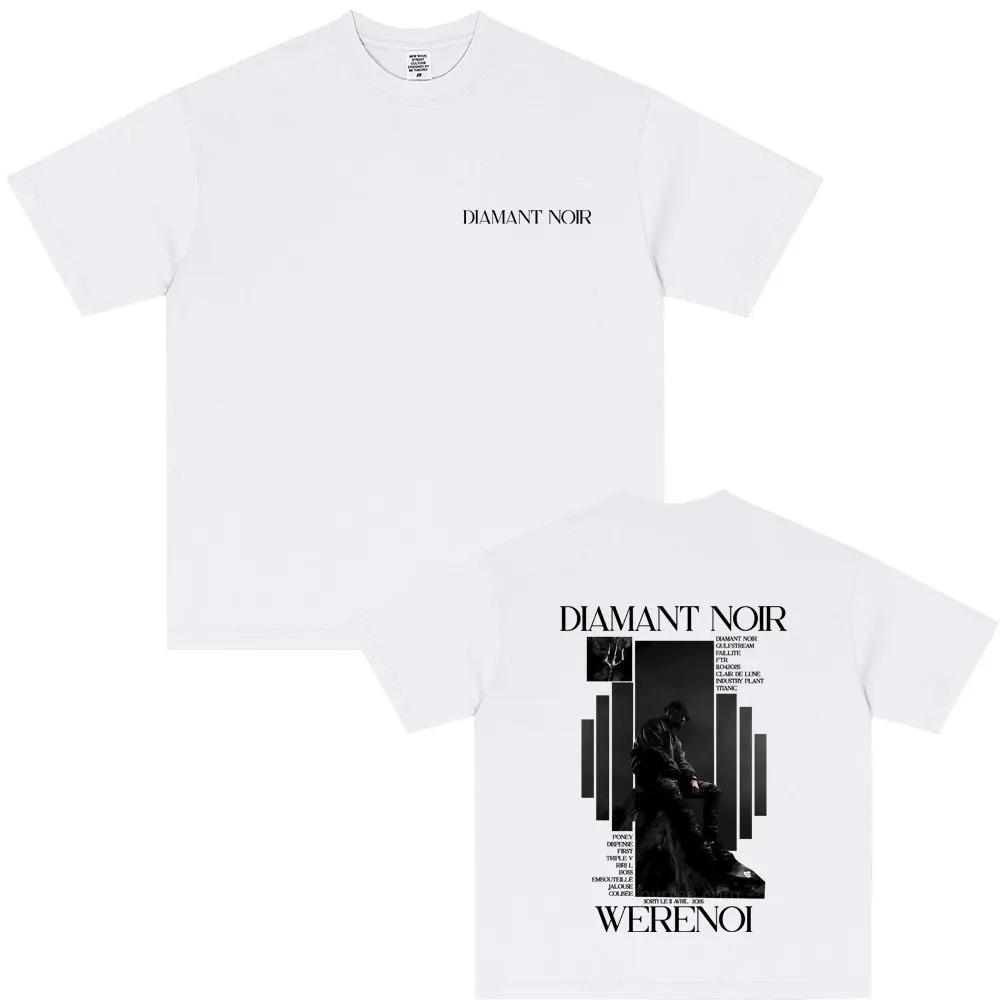 

Hot Sale Rapper WeRenoi Diamant Noir Album Tshirt Men Women Hip Hop Fashion Pop Music T-shirt Male Y2k Short Sleeves Classic tee M