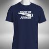 Trust Me I'm A Joiner Men's T-Shirt Funny Carpenter Wood Expert Birthday
