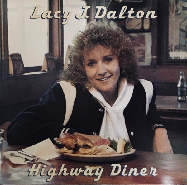 

LP Record LACY J. DALTON - Highway Diner FC40393 COLUMBIA 1986 US Folk Used