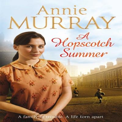 A Hopscotch Summer by Annie Murray Paperback Book 9781447232469