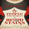 Dandy Gilver and the Proper Treatment of Bloodstains by Catriona McPherson Paperback Book 9780340992968