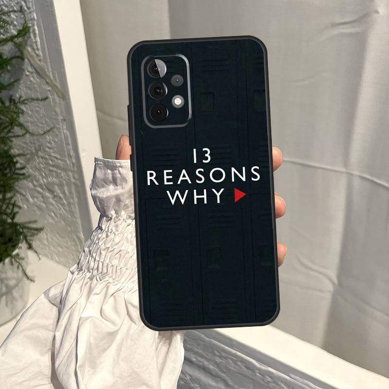 13 Thirteen Reasons Why Case For Samsung Galaxy A35 A55 A15 A34 A54 A14 A56 A52 A53 A16 A26 A36 A32 A12 A33 A13 A17