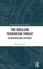 Kniha The Nuclear Terrorism Threat : An Organisational Approach