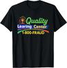 Retro Funny Quality Learning Center School Quote T-Shirt