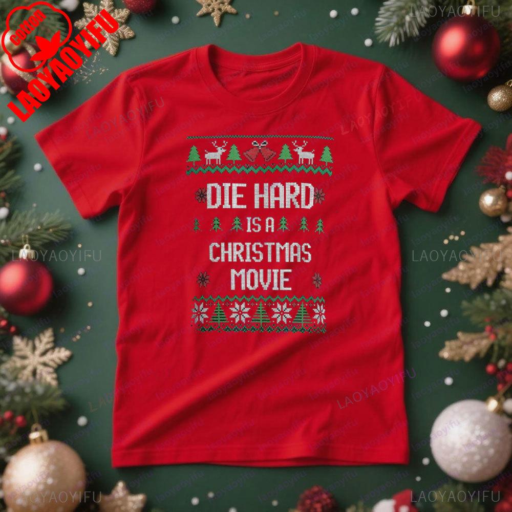 Die Hard Is A Christmas Movie Tshirt Funny Christmas Theme Shirt Men Daily Life Casual Cotton Tee Oneck Hot Sale Xmas Tops