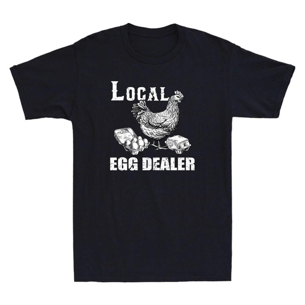 Local Egg Dealers Chicken Funny Local Egg Dealers Chicken Vintage Men s T-Shirt L