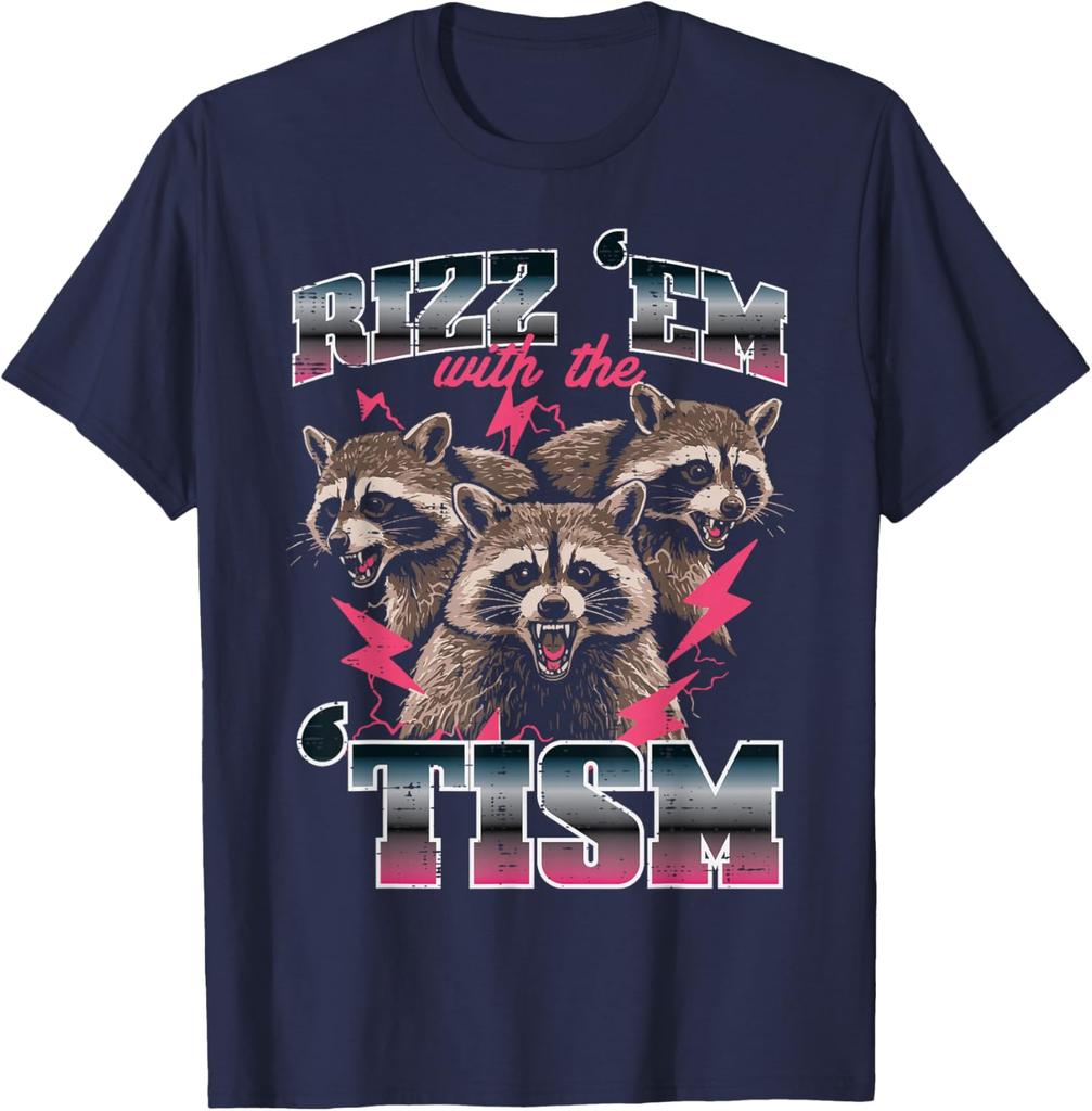 Rizz Em With Tism Raccoon Meme Graphic Tee Funny Autism Awareness Casual Short Sleeve TShirt