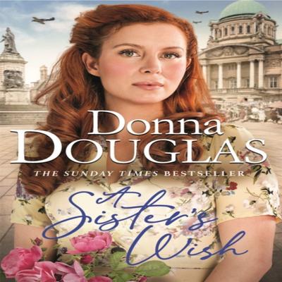 A Sisters Wish by Donna Douglas Paperback Book 9781409190929