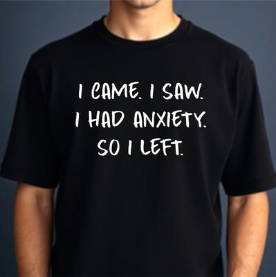 Lustiges Introvertiertes T-Shirt Ich Kam Ich Sah Ich Hatte Angst Also Ging Ich Neuestes Top Geschenk T-Shirt