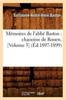 Kniha Memoires De l'Abbe Baston: Chanoine De Rouen. [Volume 3] (Ed.1897-1899)