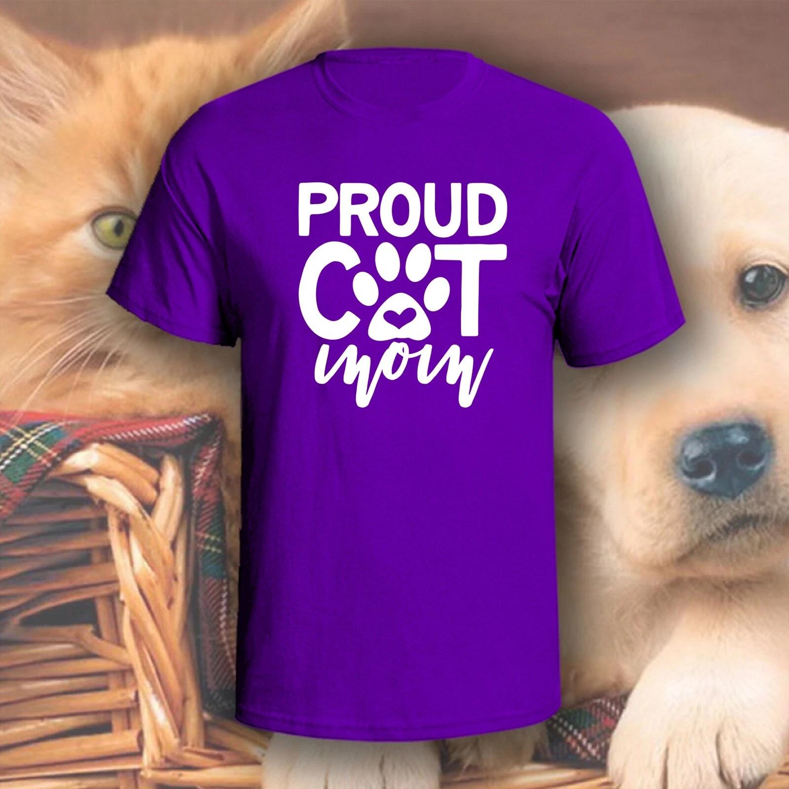 Proud Cat Mom T-Shirt | Pick Your Color! | Dog/Cat Mom S