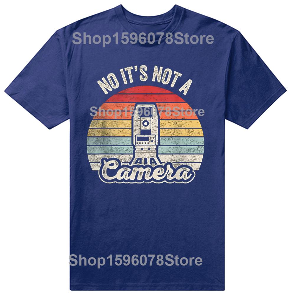 Funny Retro Surveying Land Surveyor It's Not A Camera T-Shirt Summer Fashion T Shirts Cotton Short Sleeve Oversized T-shirt Tops