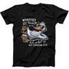 Whatever Life Throws at You Duck It And Let It Hit Funny Black T Shirt 428