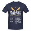 Unisex Funny Humor Plumber Hourly Rate T Shirt Streetwear Plus Size Oneck Cotton Custom Sleeve Unisex Clothing