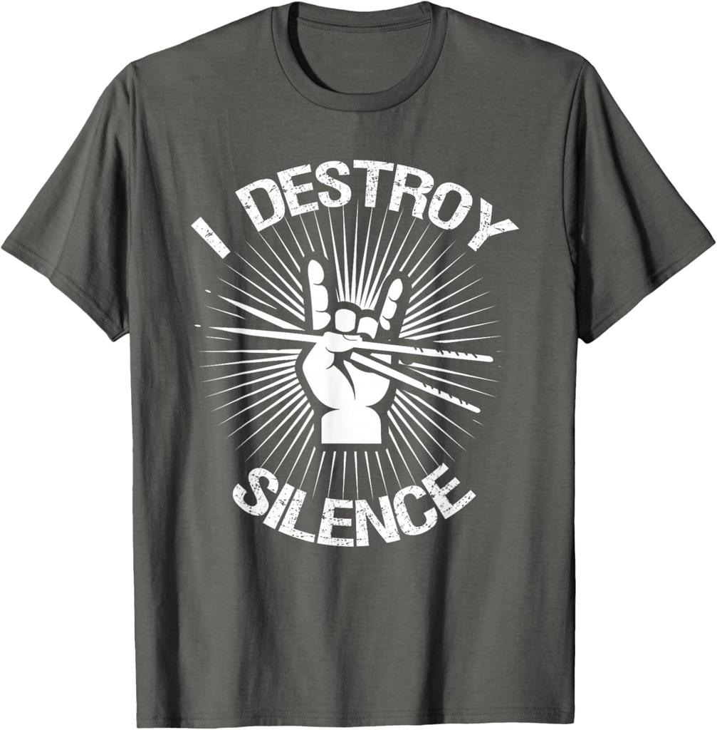 Drummer I Destroy Silence Rock Hand Drum Sticks Graphic Tee Casual Unisexs TShirt