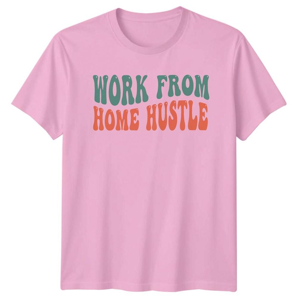 Work From Home Hustle TShirt Remote Work Career Birthday Gift For Him And Her