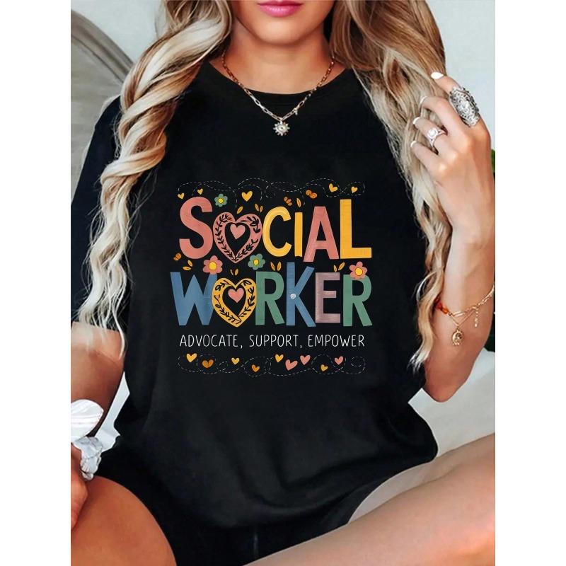 

Women S Social Worker T-Shirt , Social Work Month Print, Round Neck, Short Sleeve, Suitable for All Seasons, Spring and Summer Tops S чёрный