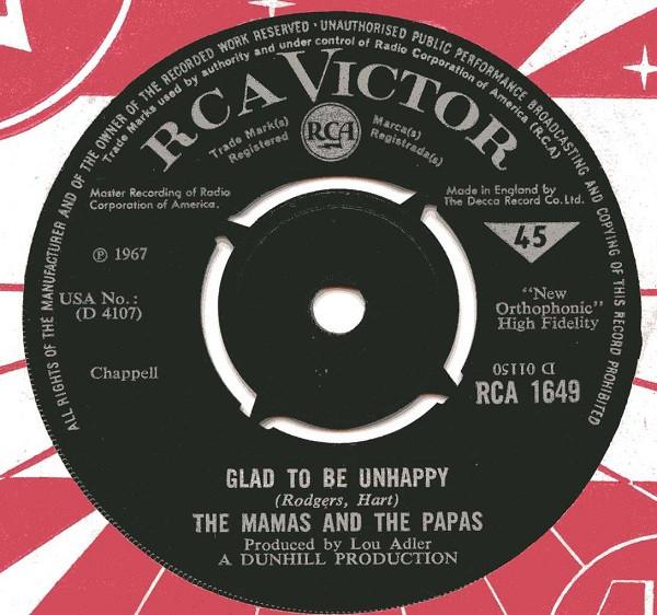 7inch Record MAMAS & THE PAPAS - Glad To Be Unhappy RCA1649 RCA Victor 1967 UK Pop Used