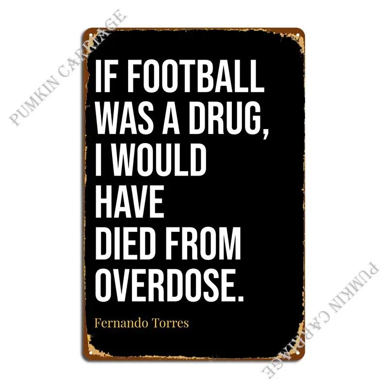 Fernando Torres Quotes Metal Signs Garage Garage PaintingDesigning Kitchen Tin Sign Poster 20x30cm(7.8x11.8inch)