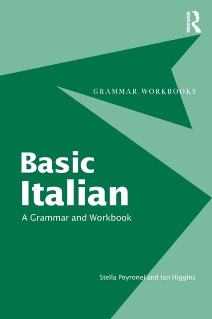 The Basic Italian : A Grammar and Workbook Book