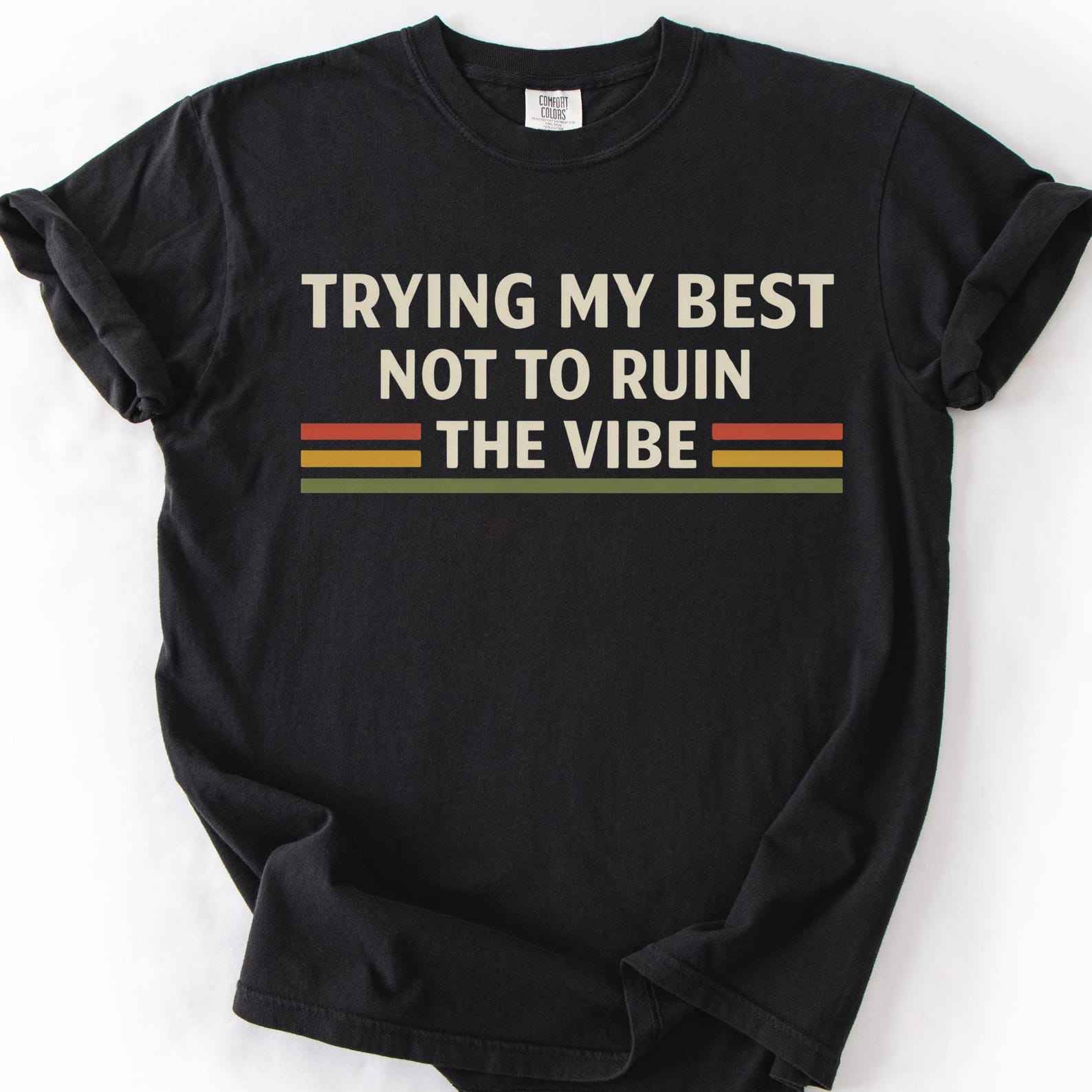 Funny Mental Health T-Shirt | Trying My Not to Ruin the Vibe L